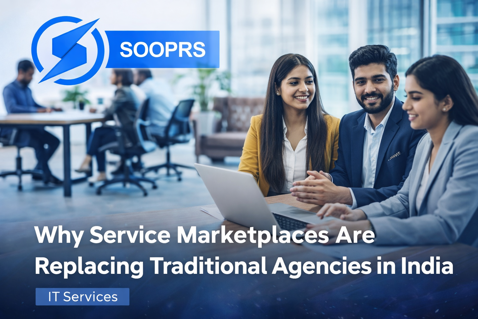 Service Marketplaces Reshaping IT In India